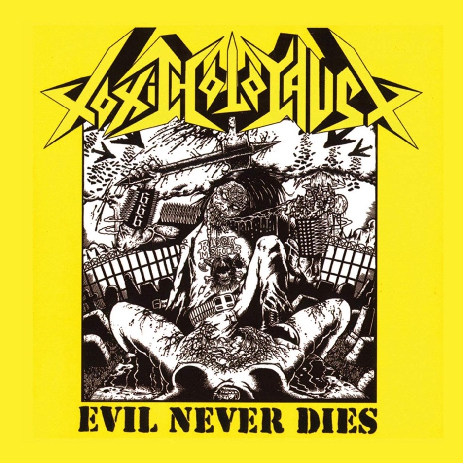 Toxic Holocaust - Evil Never Dies